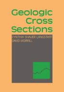 Geologic Cross Sections di C. S. Langstaff edito da Springer