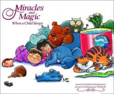 Miracles And Magic di Dr Swinbourne edito da Marshall Cavendish International (Asia) Pte Ltd