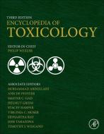 Encyclopedia of Toxicology edito da PAPERBACKSHOP UK IMPORT