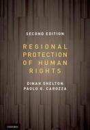 Regional Protection Of Human Rights Pack di Dinah Shelton, Paolo G. Carozza edito da Oxford University Press Inc