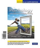 Psychology: A Framework for Everyday Thinking, Books a la Carte Edition di Scott O. Lilienfeld, Steven J. Lynn, Laura L. Namy edito da Pearson