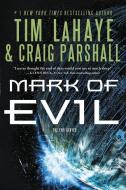 Mark of Evil di Tim LaHaye, Craig Parshall edito da Zondervan
