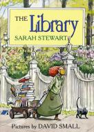 The Library di Sarah Stewart edito da SQUARE FISH