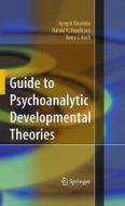 Guide to Psychoanalytic Developmental Theories di Joseph Palombo, Harold K. Bendicsen, Barry J. Koch edito da Springer-Verlag New York Inc.