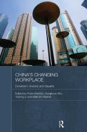 China's Changing Workplace di Peter Sheldon edito da Routledge