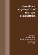 International Encyclopedia of Men and Masculinities edito da Taylor & Francis Ltd