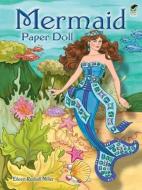 Mermaid Paper Doll di Eileen Rudisill Miller edito da DOVER PUBN INC