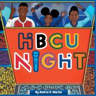 HBCU Night di Andres Martin edito da A. Martin & Industries, LLC.