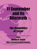 11 September and its Aftermath di Stanley D. Brunn edito da Routledge