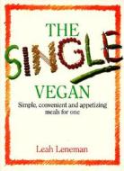 Single Vegan di Leah Leneman edito da HarperCollins Publishers