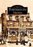 Portsmouth Virginia di Dr Robert Brooke Albertson edito da ARCADIA PUB (SC)