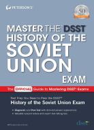 Master the Dsst History of the Soviet Union Exam di Peterson'S edito da PETERSONS