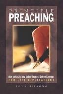 Principle Preaching di John R Bisagno edito da Broadman & Holman Publishers