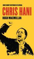 Chris Hani di Hugh Macmillan edito da Ohio University Press