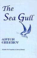 The Sea Gull di August Strindberg, Anton Pavlovich Chekhov edito da Branden Books