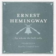 For Whom The Bell Tolls Unabridged Audio Cd di Ernest Hemingway edito da Simon & Schuster Ltd