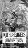 Oathbreakers di Mercedes Lackey edito da DAW BOOKS