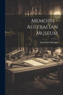 Memoirs - Australian Museum edito da Creative Media Partners, LLC