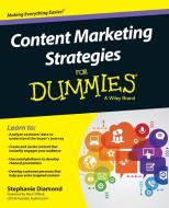 Content Marketing Strategies For Dummies di Stephanie Diamond edito da John Wiley & Sons