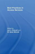 Best Practices in Access Services edito da Taylor & Francis Ltd