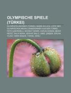 Olympische Spiele (Türkei) di Quelle Wikipedia edito da Books LLC, Reference Series