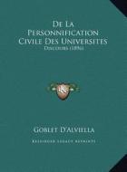 de La Personnification Civile Des Universites: Discours (1896) di Goblet D'Alviella edito da Kessinger Publishing