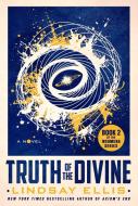 Truth of the Divine di Lindsay Ellis edito da ST MARTINS PR