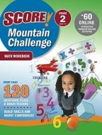 Score! Mountain Challenge Math Workbook di Kaplan edito da Kaplan Aec Education