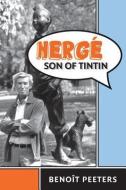 Herge, Son of Tintin di Benoit Peeters edito da Johns Hopkins University Press