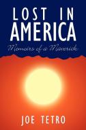 Lost in America di Joe Tetro edito da AuthorHouse