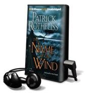 The Name of the Wind di Patrick Rothfuss edito da Brilliance Audio
