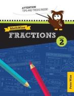 Mathwise Fractions, Book 2 di Peter L. Wise edito da Createspace