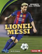Lionel Messi di Jon M. Fishman edito da LERNER PUBN