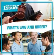 What's Law and Order? di Amy Holt edito da KIDHAVEN K 12