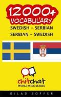 12000+ SWEDISH - SERBIAN SERBIAN - SWEDI di GILAD SOFFER edito da LIGHTNING SOURCE UK LTD
