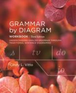 Grammar By Diagram: Workbook di Cindy L. Vitto edito da Broadview Press Ltd