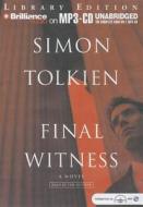 Final Witness di Simon Tolkien edito da Brilliance Audio