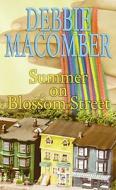 Summer on Blossom Street di Debbie Macomber edito da Center Point