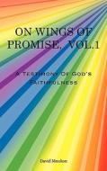 A Testimony Of God's Faithfulness di David Moukon edito da Authorhouse