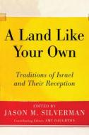 A Land Like Your Own edito da Pickwick Publications