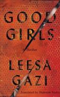 Good Girls di Leesa Gazi edito da Amazon Publishing