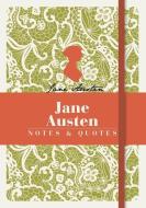 Jane Austen: Notes & Quotes di Michael O'Mara Books edito da O Mara Books Ltd.