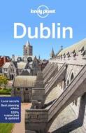 Dublin di Lonely Planet, Fionn Davenport edito da Lonely Planet