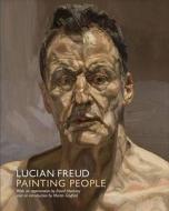 Lucian Freud: Painting People. Introduction by Martin Gayford di Lucian Freud edito da National Portrait Gallery
