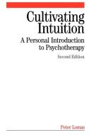 Cultivating Intuition 2e di Lomas edito da John Wiley & Sons