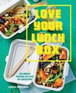 Love Your Lunchbox di James Ramsden edito da Pavilion Books