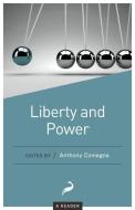 Liberty and Power edito da Cato Institute