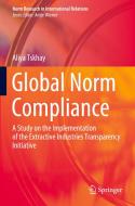 Global Norm Compliance di Aliya Tskhay edito da Springer International Publishing