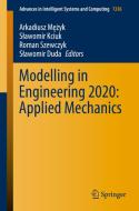 Modelling in Engineering 2020: Applied Mechanics edito da Springer International Publishing