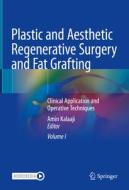 Plastic and Aesthetic Regenerative Surgery and Fat Grafting edito da Springer International Publishing